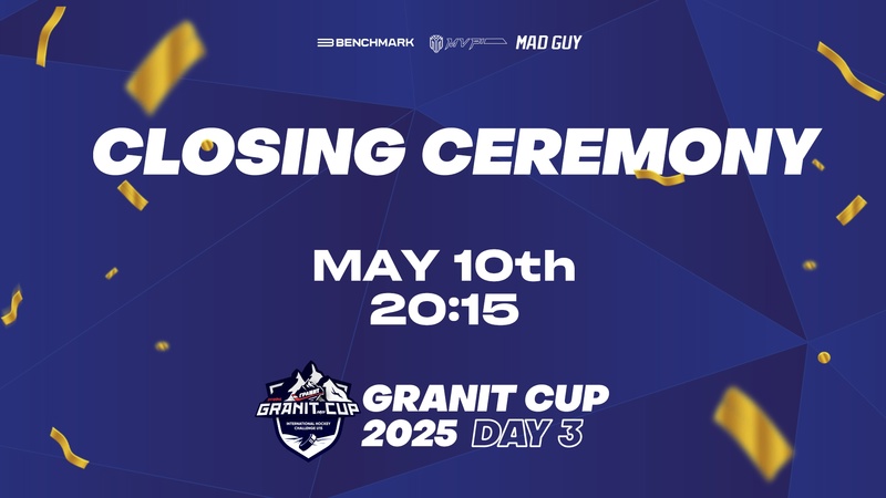 CLOSING CEREMONY «Granit Cup U15» International Hockey Challenge